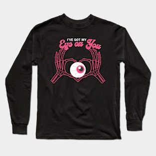 Got My Eye on You Halloween Cute Skeleton Pink Long Sleeve T-Shirt